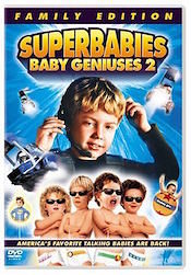 SUPERBABIES: BABY GENIUSES 2 box office